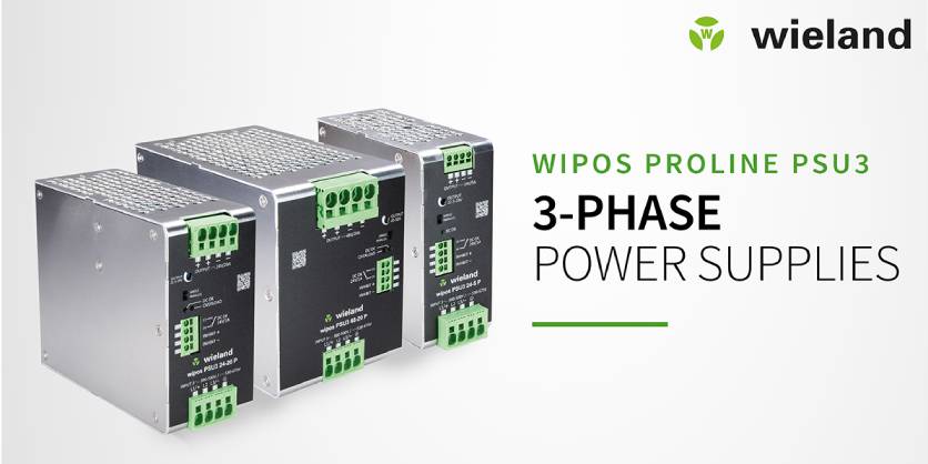 Wieland Electric Launches PRO LINE WIPOS PSU3 3-Phase Power Supply Series for High Demand Industrial Applications