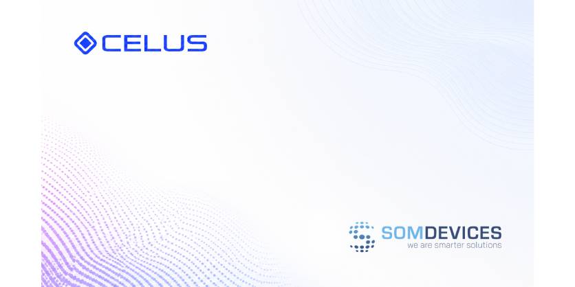 SomDevices and CELUS Partner to Bring μSMARC System-on-Modules to the CELUS Design Platform